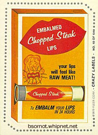 chopped steak, chap sticks, chapstix, crazy labels, lip balm, ebalm, lips, redneck bleach