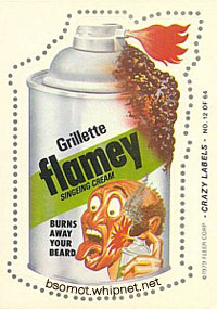gillete, grillette, shave cream, redneck shaving foam, burn beard, crazy labels, redneck singeing cream, crazy labels