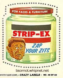 stripex, stridex, zit cream, redneck acne, zap zits, crazy labels