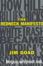 redneck manifesto, jim goad, redneck religion